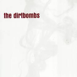 The Dirtbombs : Merit